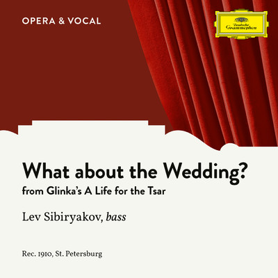 Lew Sibirjakow／Choir of the St. Petersburg Opera／Orchestra of the St. Petersburg Opera