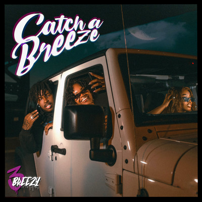 アルバム/Catch A Breeze (Clean)/3Breezy