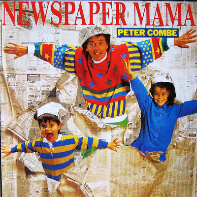 アルバム/Newspaper Mama/Peter Combe