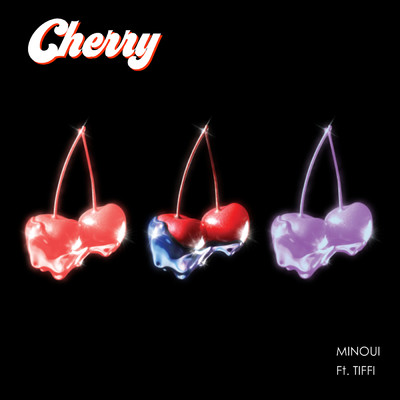 シングル/Cherry (featuring TIFFI／Nightcore)/MINOUI