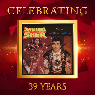 Celebrating 39 Years of Zakhmi Sher/Various Artists