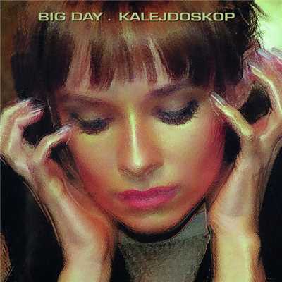 Kalejdoskop (Remastered)/Big Day