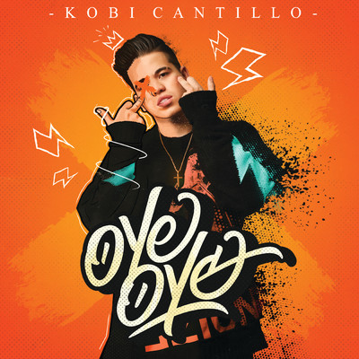Oye Oye/Kobi Cantillo