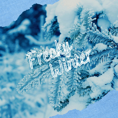 Freaky Winter/FreakyBeatz
