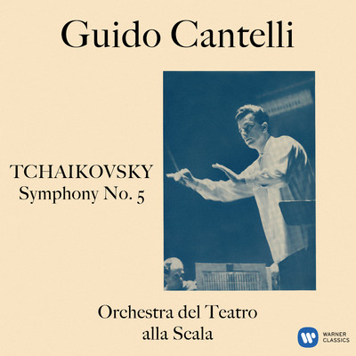 Tchaikovsky: Symphony No. 5, Op. 64/Guido Cantelli
