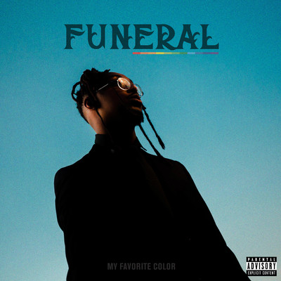 Funeral/My Favorite Color