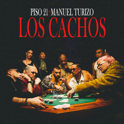 シングル/Los Cachos/Piso 21, Manuel Turizo