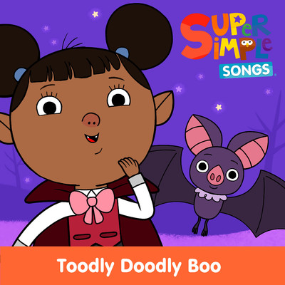 アルバム/Toodly Doodly Boo/Super Simple Songs