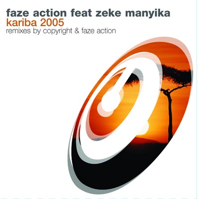 シングル/Kariba 2005 (feat. Zeke Manyika) [Copyright DJ Tool]/Faze Action