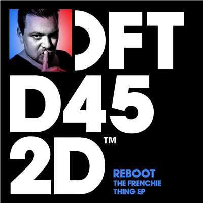 The Frenchie Thing EP/Reboot