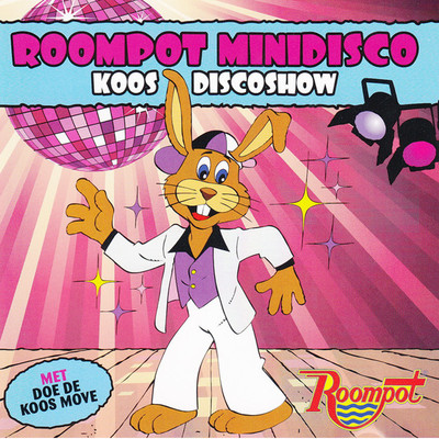 アルバム/Koos Discoshow/Roompot Minidisco