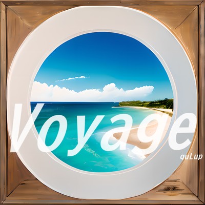シングル/Voyage/quLup