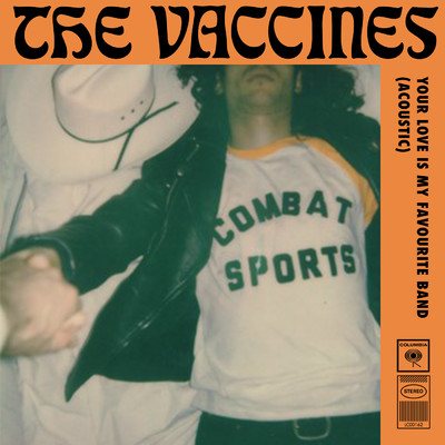 シングル/Your Love Is My Favourite Band (Acoustic Version)/The Vaccines