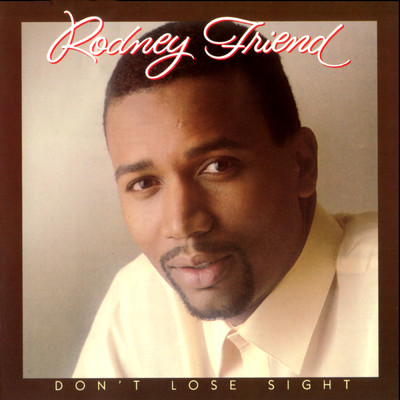 アルバム/Don't Lose Sight/Rodney Friend