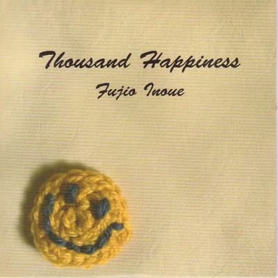 アルバム/Thousand Happiness/井上フヂヲ