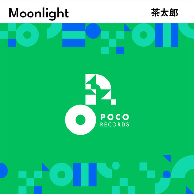 Moonlight/茶太郎