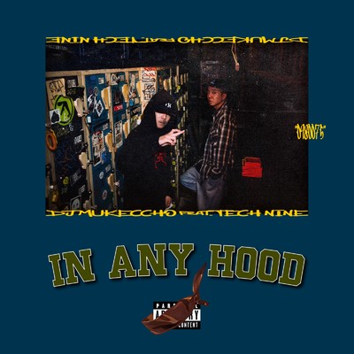 In Any Hood (feat. TECH NINE)/DJ MUKECCHO