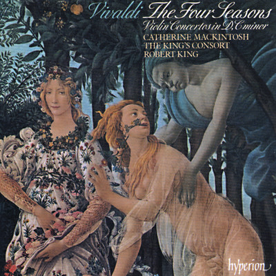 Vivaldi: The Four Seasons etc./キャサリン・マッキントッシュ／The King's Consort／ロバート・キング