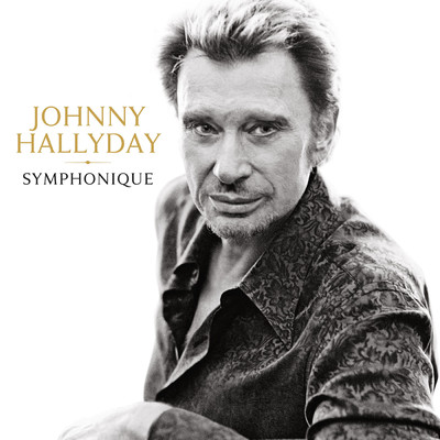 アルバム/Johnny Hallyday Symphonique/ジョニー・アリディ