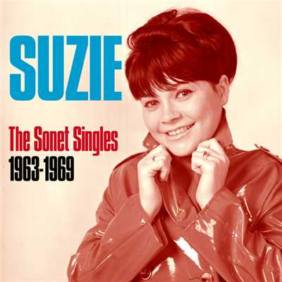 The Sonet Singles 1963 - 1969/Suzie