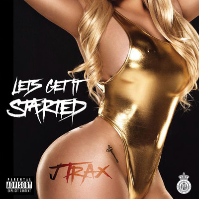 シングル/Let's Get It Started (Explicit)/J Trax
