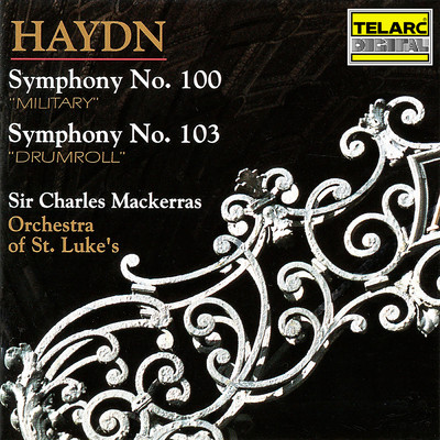 Haydn: Symphonies Nos. 100 ”Military” & 103 ”Drumroll”/サー・チャールズ・マッケラス／セントルークス管弦楽団