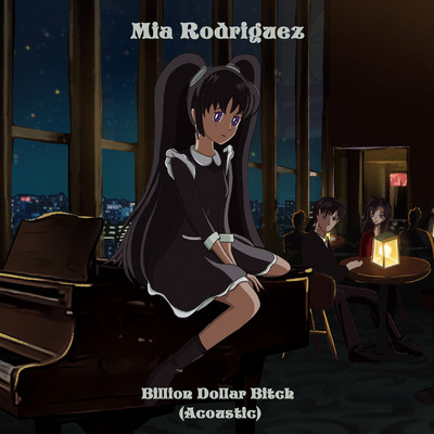 シングル/Billion Dollar Bitch (Acoustic)/Mia Rodriguez
