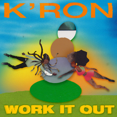 シングル/Work It Out/K'Ron