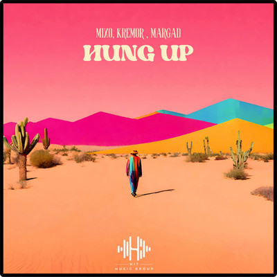 Hung Up/Mixo