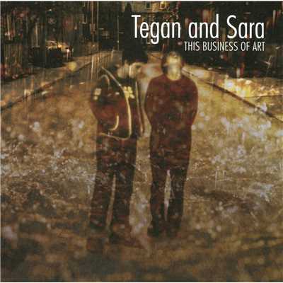 アルバム/This Business of Art/Tegan and Sara