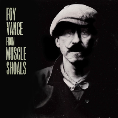 アルバム/From Muscle Shoals/Foy Vance