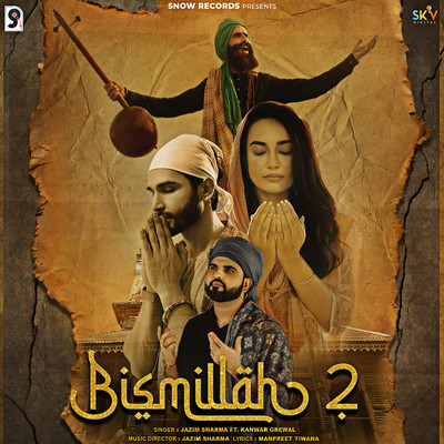 Bismillah 2 (feat. Kanwar Grewal)/Jazim Sharma