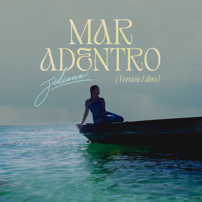 Mar Adentro (Version Libro)/Juliana