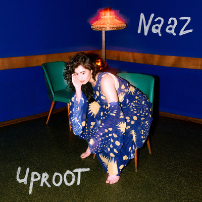 シングル/UPROOT/Naaz