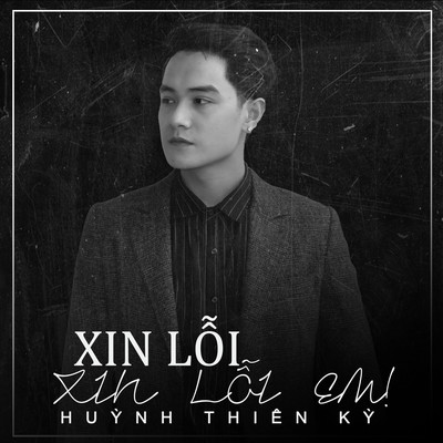 アルバム/Xin Loi Xin Loi Em/Huynh Thien Ky