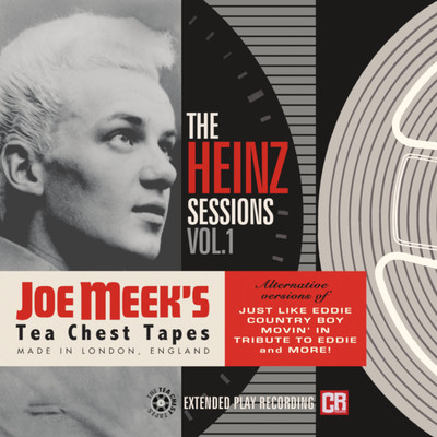 The Heinz Sessions, Vol. 1: Joe Meek's Tea Chest Tapes/Heinz & Joe Meek