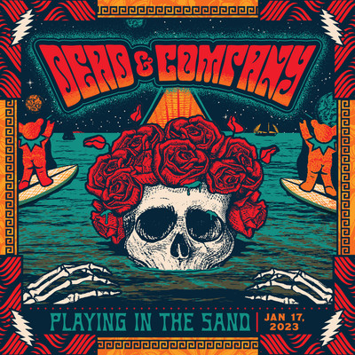 China Cat Sunflower (Live at Playing In The Sand, Cancun, Mexico, 1／17／23)/Dead & Company