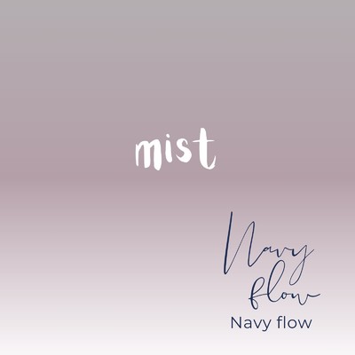 mist/Navy flow