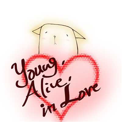 Young,Alive,in Love/僕はハーレム
