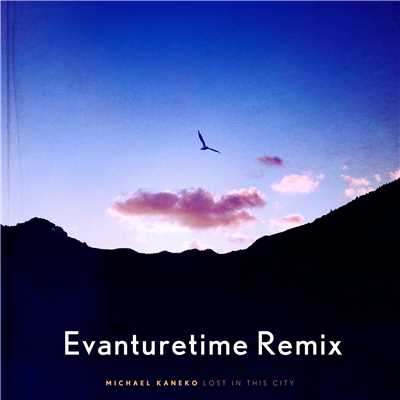 シングル/Lost In This City (Evanturetime Remix)/Michael Kaneko