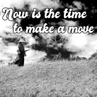 Now is the time to make a move(Remastered 2024)/Makoto