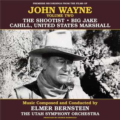 John Wayne, Vol. Two/エルマー・バーンスタイン