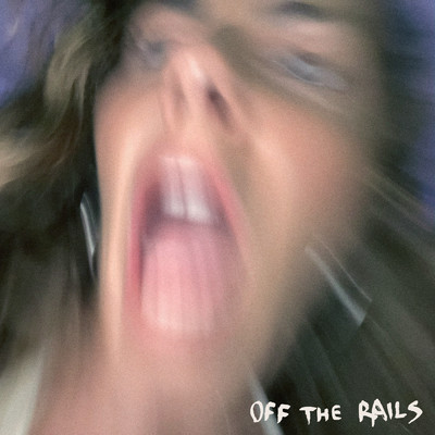 Off The Rails (Explicit)/Shelf Lives