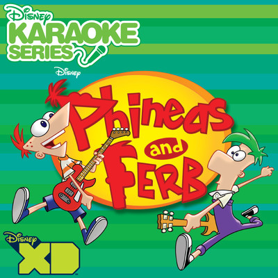 S.I.M.P. (Squirrels in My Pants) (Instrumental) (Instrumental)/Phineas and Ferb Karaoke