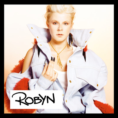 アルバム/Robyn (Explicit)/ロビン