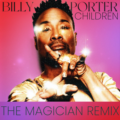 シングル/Children (The Magician Remix)/ビリー・ポーター