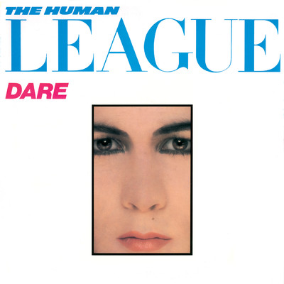 アルバム/Dare: Singles & Remixes/ヒューマン・リーグ