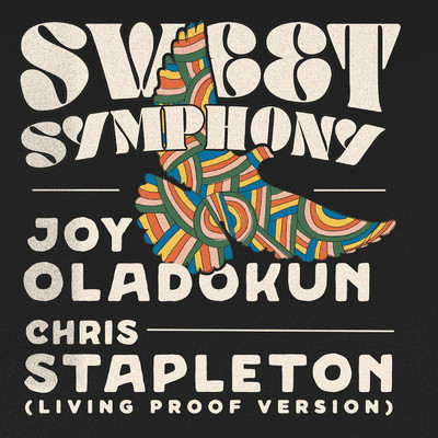 シングル/Sweet Symphony (featuring Chris Stapleton／Living Proof Version)/Joy Oladokun