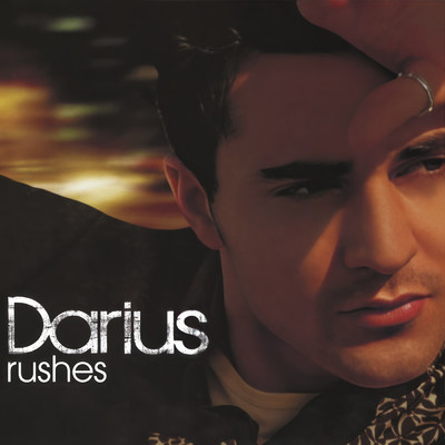アルバム/Rushes/Darius