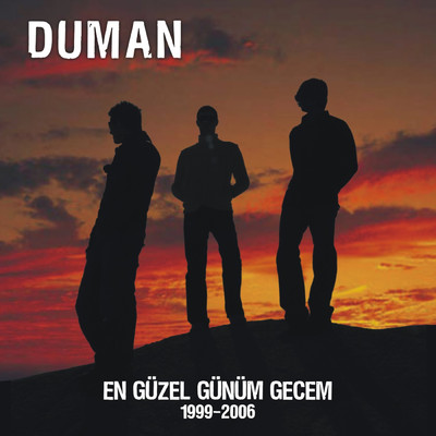 アルバム/En Guzel Gunum Gecem 1999-2006/Duman